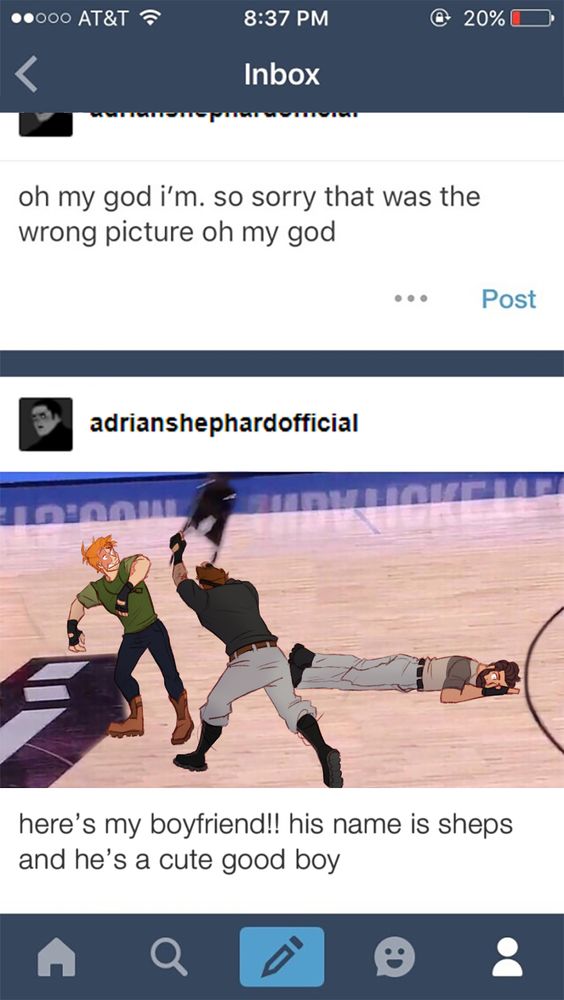 A photoshopped Tumblr post from adrianshephardofficial reading "here's my boyfriend!! his name is sheps and he's a cute good boy" along with a draw over of three different fan versions of Adrian Shephard from Half-Life: Opposing Force.
One is lying face-down on the ground and one is violently swinging a chair at the last who is trying to dodge to the left.
Another post follows from the same account, reading "oh my god i'm. so sorry that was the wrong picture oh my god"
[TriggerHappyArt]