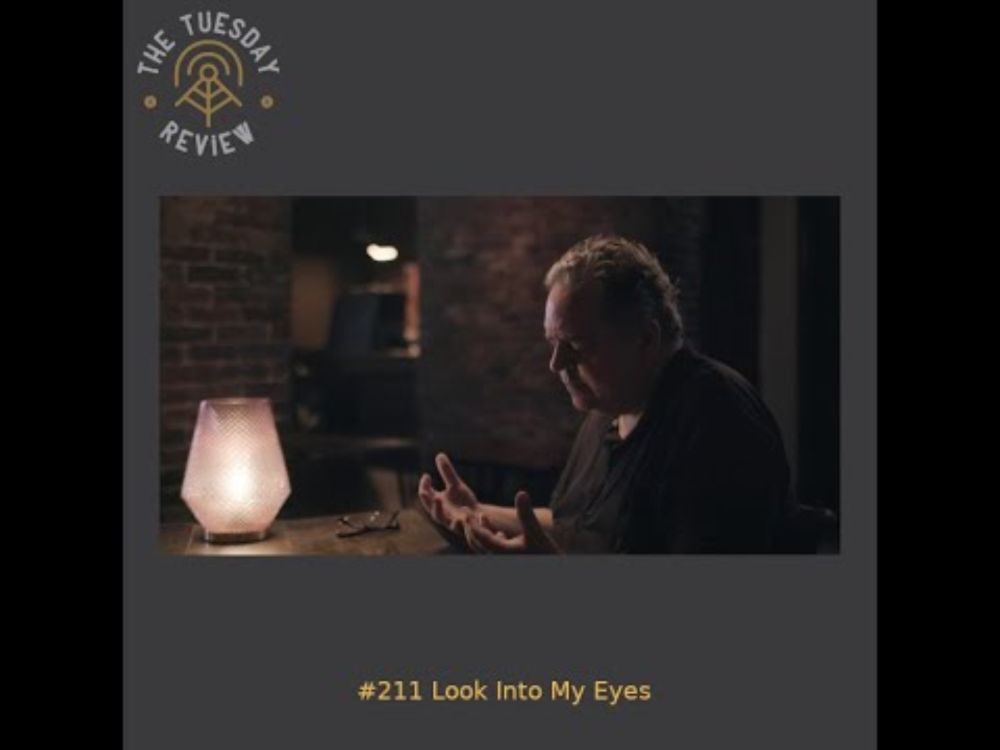 #211 Look Into My Eyes