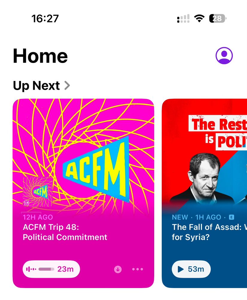 Screen capture of my podcast app with ACFM first and The Rest is Politics following to be played.