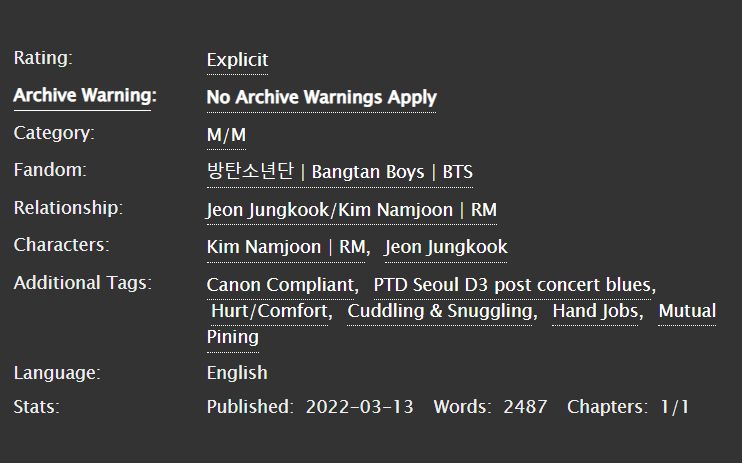rating: explicit
Jeon Jungkook / Kim Namjoon
tags: Canon Compliant, PTD Seoul D3 post concert blues, Hurt/Comfort, Cuddling & Snuggling, Hand Jobs, Mutual Pining