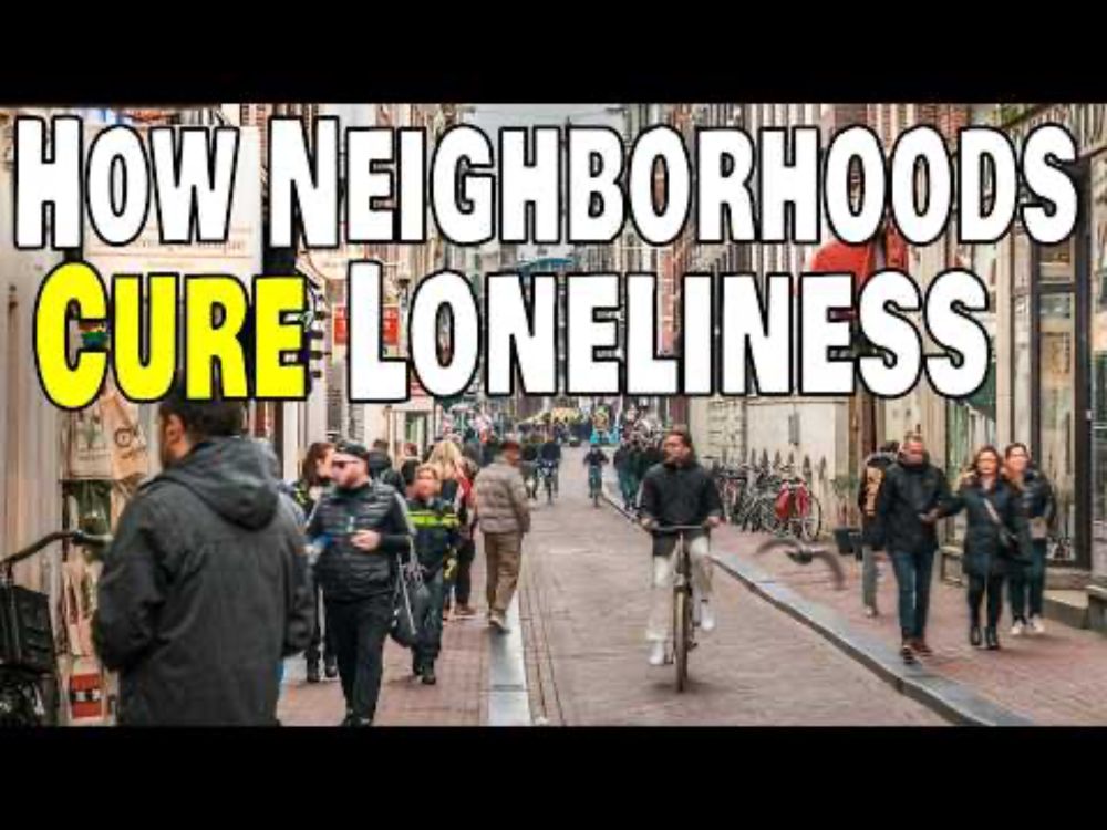 How Neighborhoods Can Cure Loneliness. Episode 122