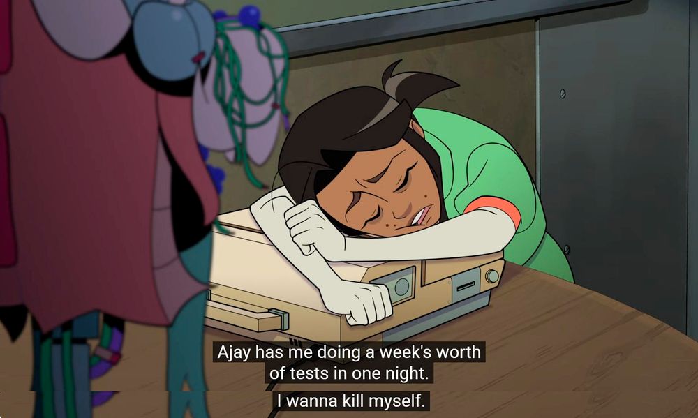 Andi:
"Ajay has me doing a week's worth of tests in one night. I wanna kill myself."