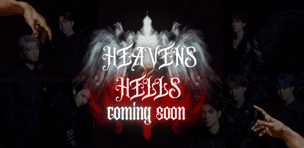 a graphic of BTS from the black swan MOTS jacket photoshoot surrounding a set of white rings above a set of red wings in the center. in the top left corner is a hand reaching out, and in the bottom right corner is another hand reaching out. in the middle of the graphic, on top of the wings, says the fest name: HEAVENS & HELLS and "coming soon." 