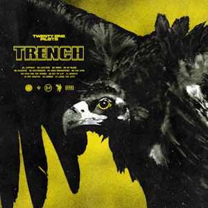 Trench by Twenty One Pilots