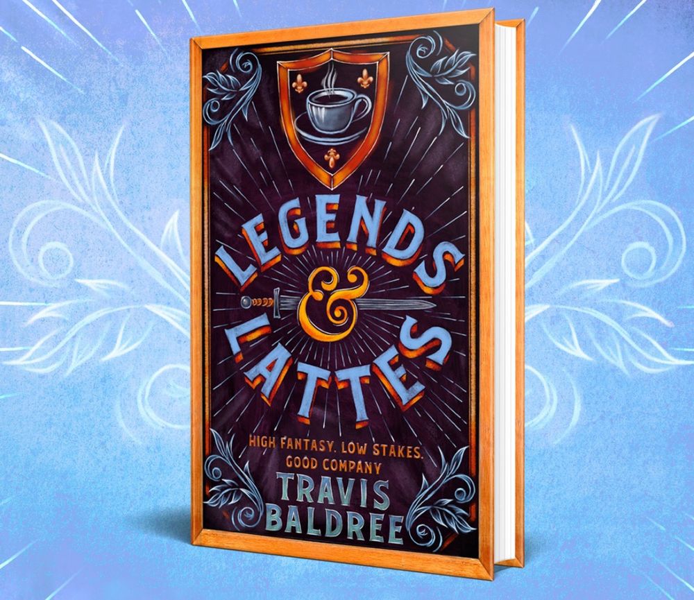 The cover of “Legends and Lattes”, a book by Travis Baldree