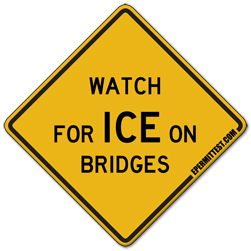 Yellow diamond traffic sign (U.S.) that reads “Watch for ICE on bridges.”