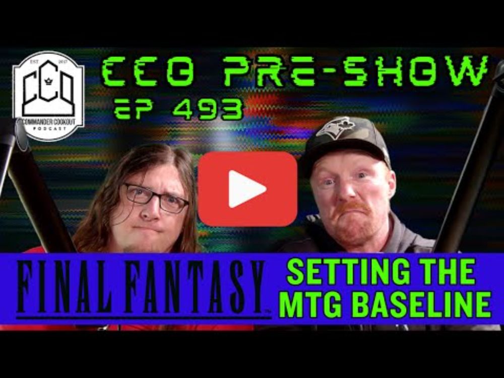 Universes Beyond is Setting the NEW MTG BASELINE | CCO Pre-Show Ep 493