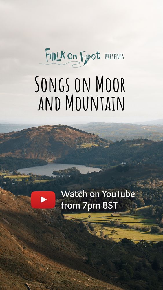 Songs on Moor and Mountain: Watch on YouTube from 7pm BST