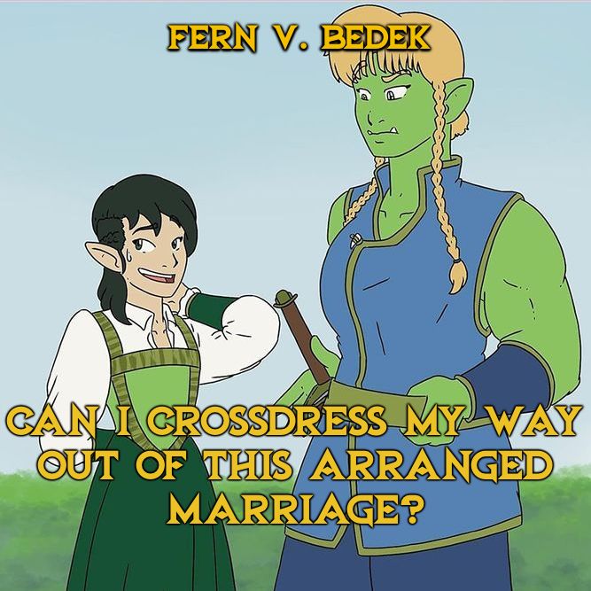 Cover art for Can I Crossdress My Way Out Of This Arranged Marriage?