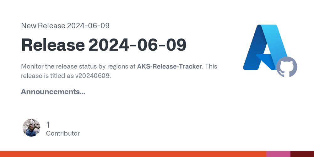 Release Release 2024-06-09 · Azure/AKS