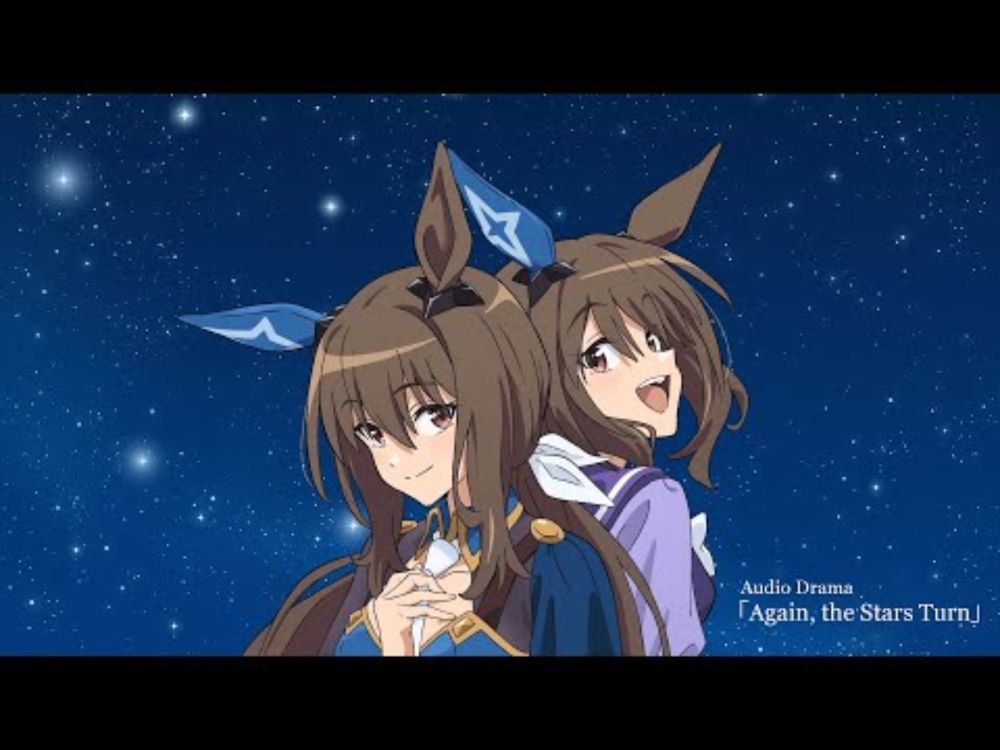 Audio Drama「Again, the Stars Turn」
