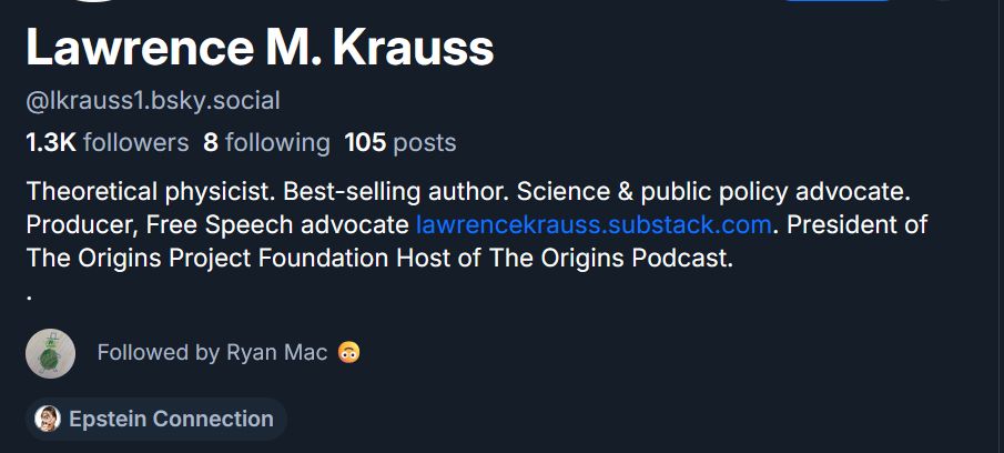 Screen shot of Larry Krauss' bsky profile with the label "Epstein Connection" attached to it.