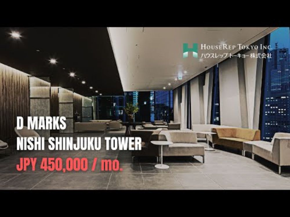 【D MARKS NISHI SHINJUKU TOWER】