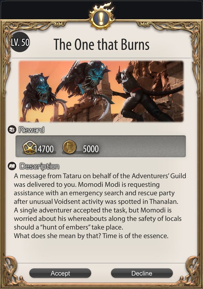 A picture of a custom quest UI I made for my character Roira.
It is a level 50 quest taking place at the end of A Realm Reborn, called The One That Burns.
Description: 
'A message from Tataru on behalf of the Adventurers’ Guild was delivered to you. Momodi Modi is requesting assistance with an emergency search and rescue party after unusual Voidsent activity was spotted in Thanalan.
 A single adventurer accepted the task, but Momodi is worried about his whereabouts along the safety of locals should a "hunt of embers" take place. 
What does she mean by that? Time is of the essence.'

In the quest preview, Roira is running towards two voidsent, about to initiate the "hunt" Momodi seems so worried about.