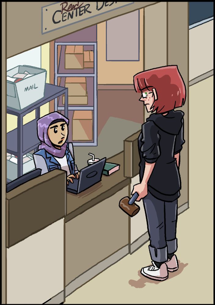 ruth is visiting asma at the front desk.  ruth has a mallet for some reason