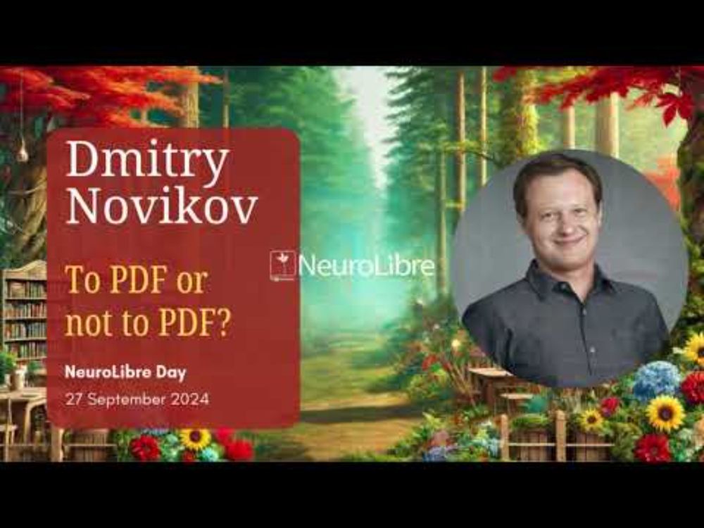 NeuroLibre Day - Dmitry Novikov - To PDF or not to PDF?