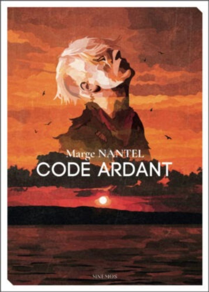 CODE ARDANT de Marge Nantel