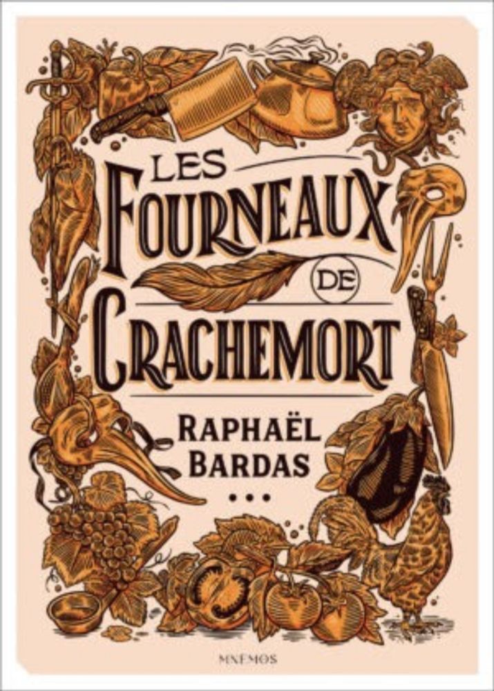 LES FOURNEAUX DE CRACHEMORT de Raphaël Bardas