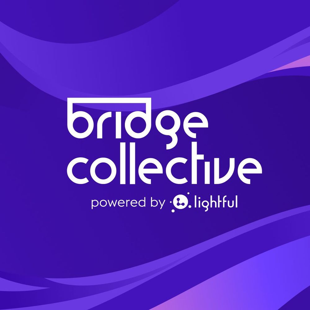 BRIDGE Collective powered by Lightful