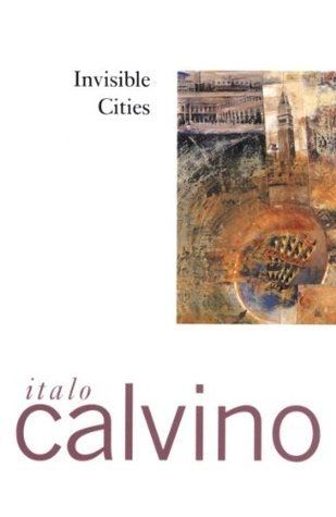Invisible Cities, Italo Calvino.