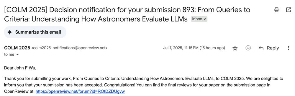 The notification email from COLM 2025, stating that our paper "From Queries to Criteria: Understanding How Astronomers Evaluate LLMs" was accepted.