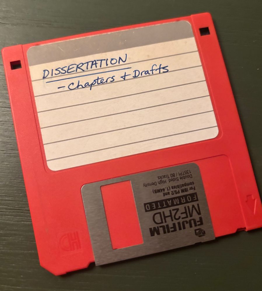 A floppy disk from 2001 labeled Dissertation chapters and drafts 