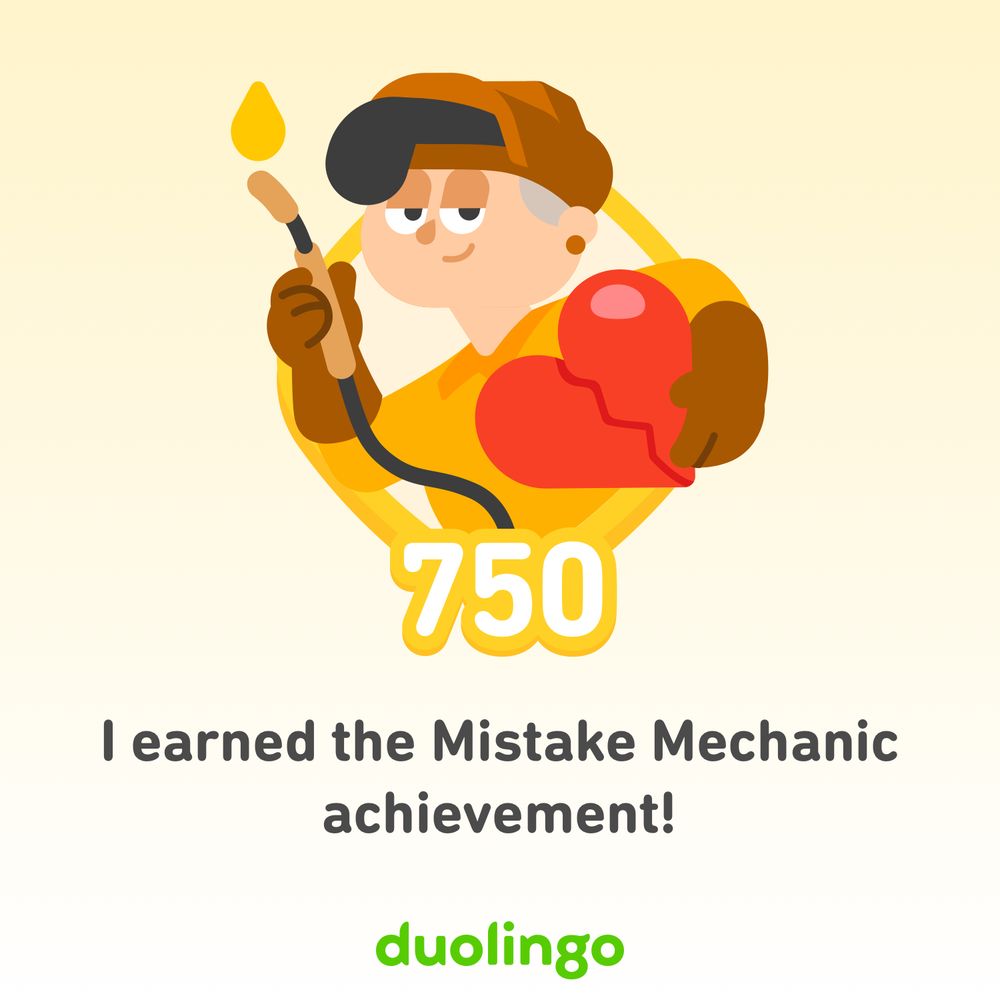 I earned the Mistake Mechanic achievement in Duolingo!