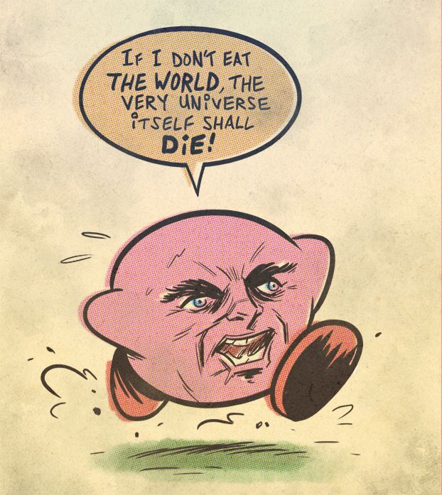Nintendo's Kirby, only his face is done in the style of a Jack Kirby character. Looking positively unhinged, he dashes to the right as he tells 