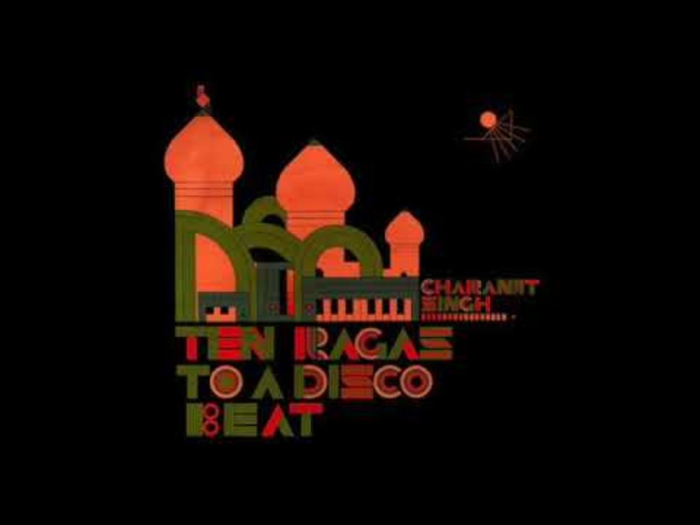 Charanjit Singh - Ten Ragas To A Disco Beat (Full Album)