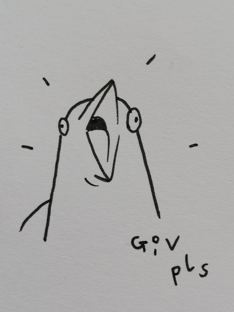 quick ink drawing of a goggle-eye crow, front-on. Their beak is held wide open.

Text beneath reads "giv pls"