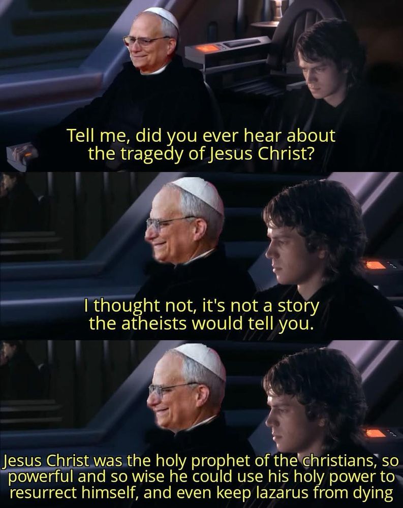 The pope talking to Anakin Skywalker about Jesus.