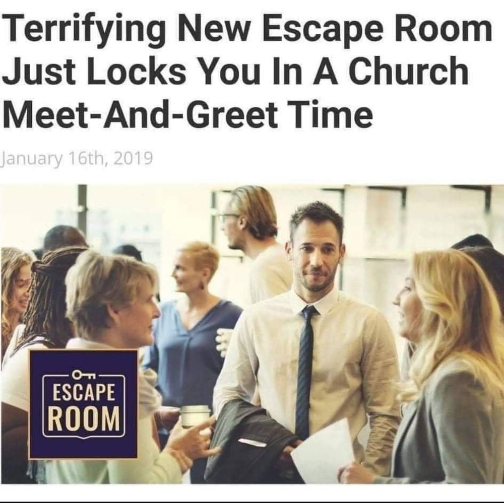 New escape room just locks you into a church meet and greet 