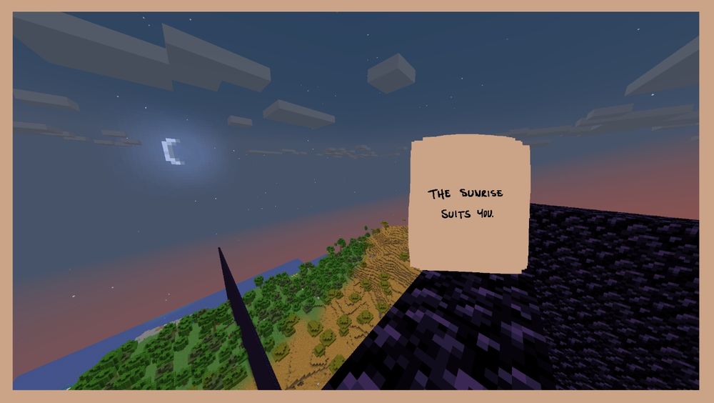 "The sunrise suits you."