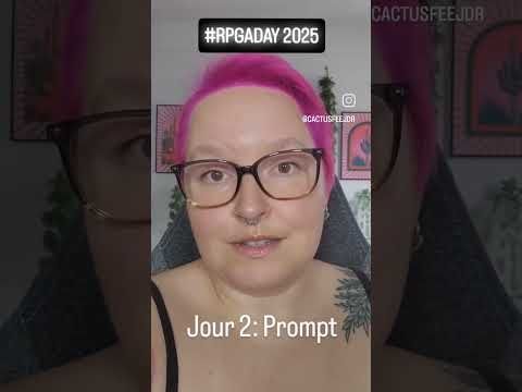 #rpgaday2025 JOUR 2: PROMPT!