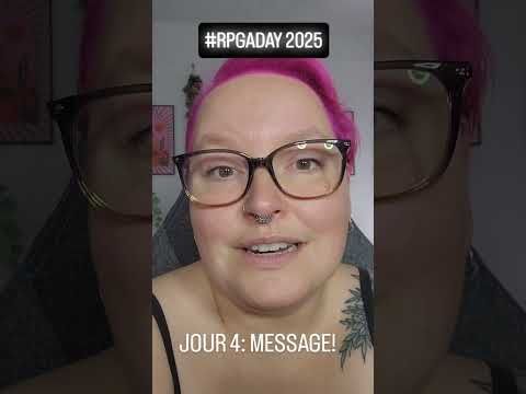 #rpgaday2025 Jour 4: Message!