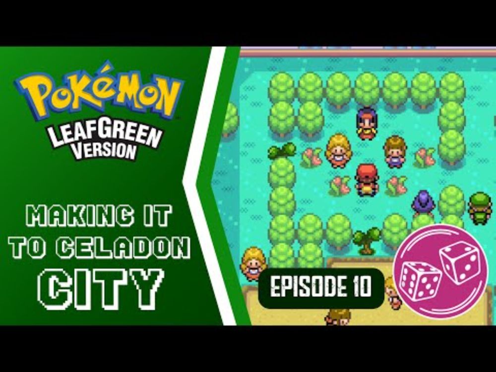 Making It To Celadon City | Pokemon Leaf Green - Episode 10