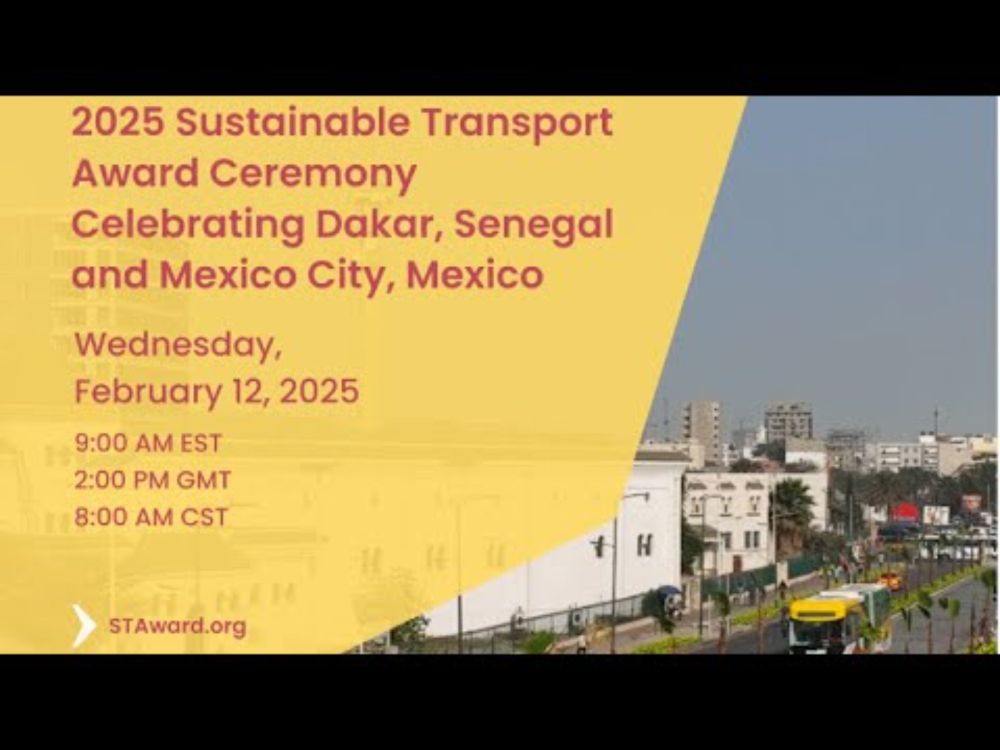 2025 Sustainable Transport Award Ceremony: Celebrating Dakar Senegal and Mexico City, Mexico