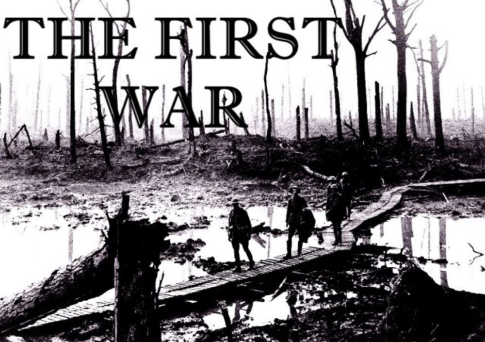 THE FIRST WAR