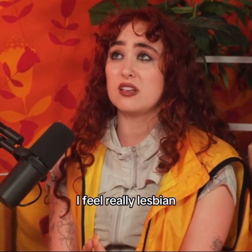 Chappell Roan during a podcast saying “I feel really lesbian” 