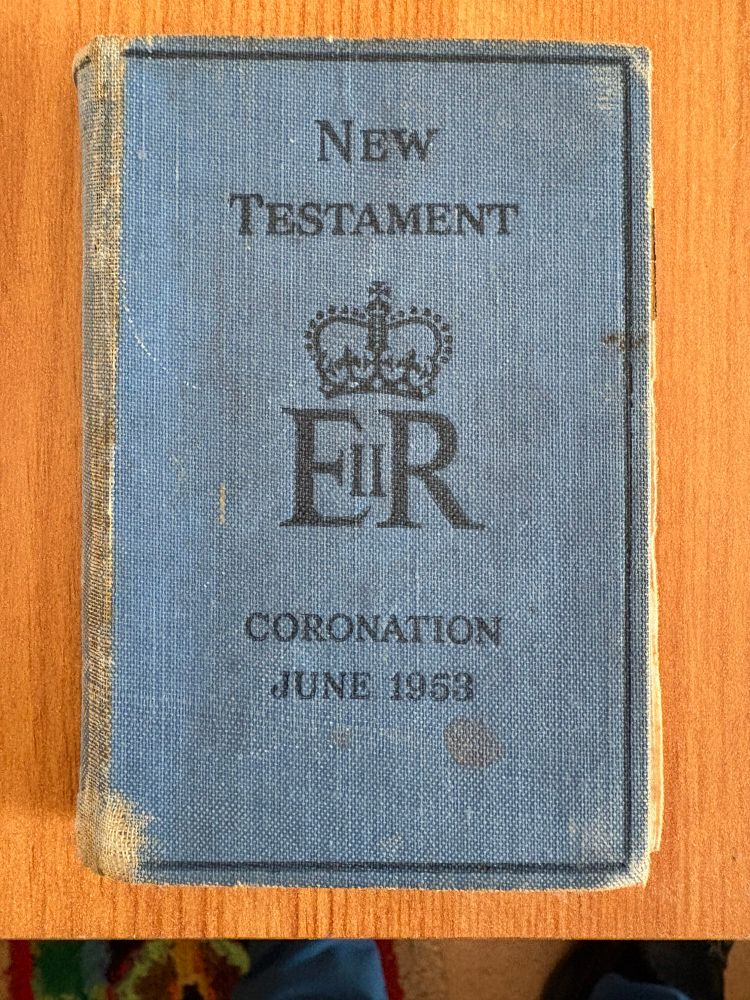 Pocket New Testament. Cover reads “EIIR CORONATION JUNE 1953”