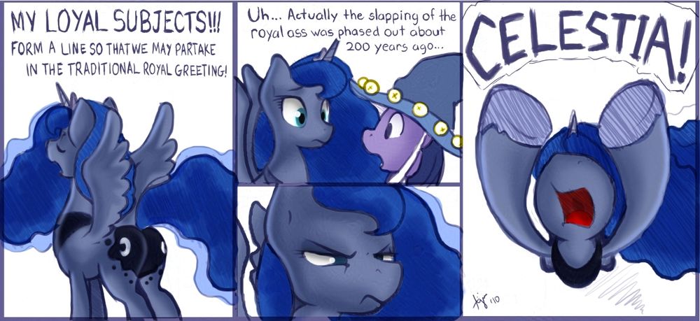 Luna, her back turned to the audience raises both her wings and her rear as she says to her loyal subjects that they are to form a line so they may partake in the royal greeting. Twilight, dressed as Starswirl for Nightmare Night, tells Luna that the Slapping of the Royal Ass was phased out 200 years ago to which Luna screams angrily to the sky "Celestia!"
