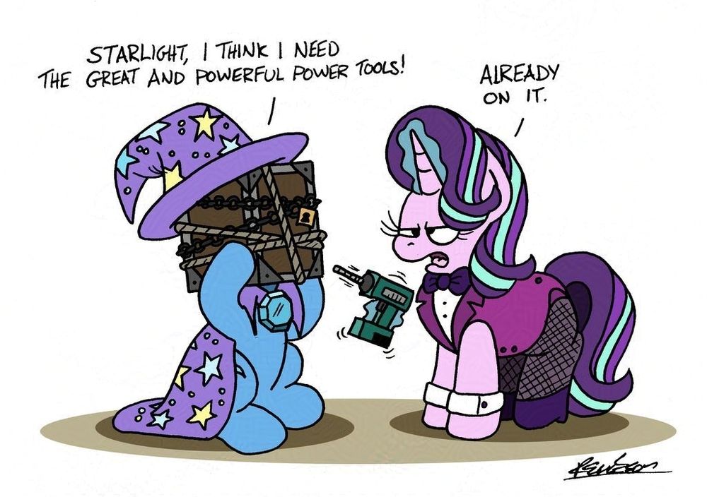 Trixie, her head encased in a trick box locked with rope, chains and locks asks Starlight for the Great and Powerful Power Tools to help get her out. Starlight, wielding a power drill while looking quite unamused, says she is already on it.