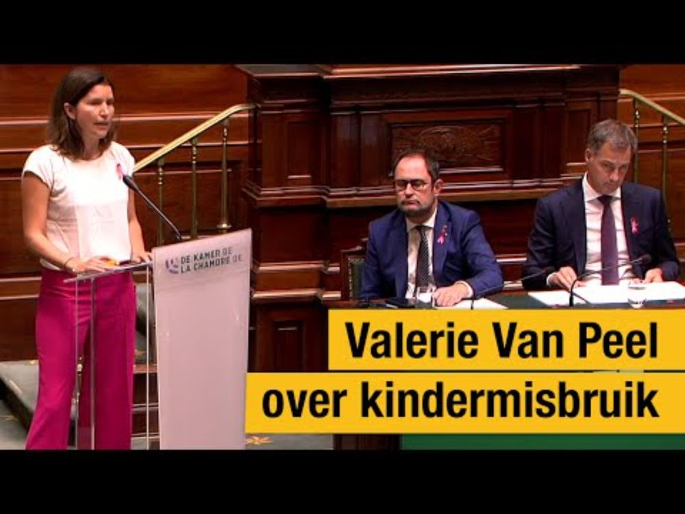Valerie Van Peel: 'Kindermisbruik is de grootste schandvlek op deze maatschappij'