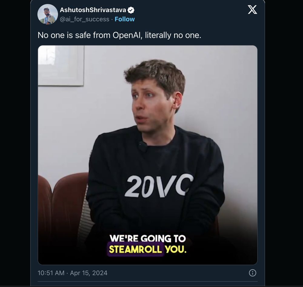 sam altman saying "we're going to steamroll you"