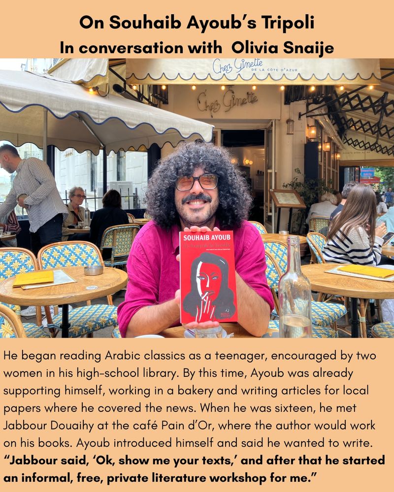 On Souhaib Ayoub's Tripoli - In conversation with Olivia Snaije. Cute photo of Souhaib with his book.