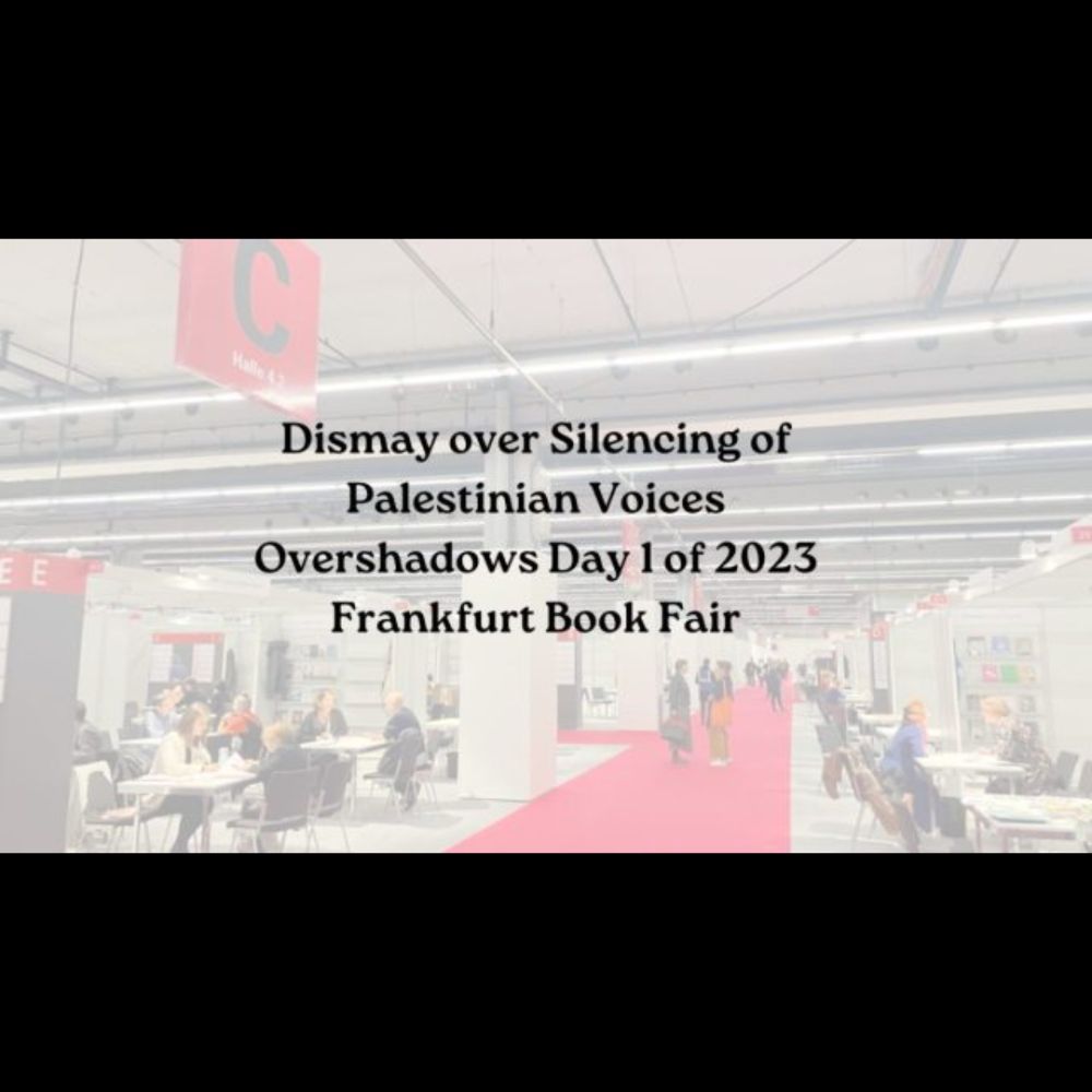 Dismay over Silencing of Palestinian Voices Overshadows Day 1 of 2023 Frankfurt Book Fair