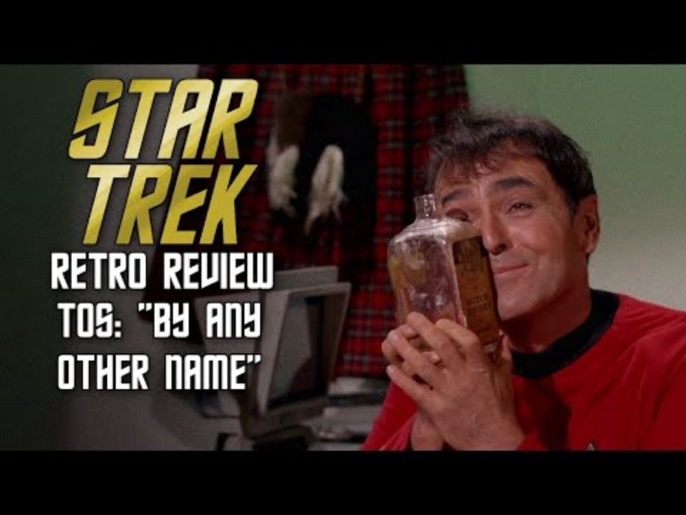 Star Trek Retro Review: "By Any Other Name" (TOS) | Hijacked!