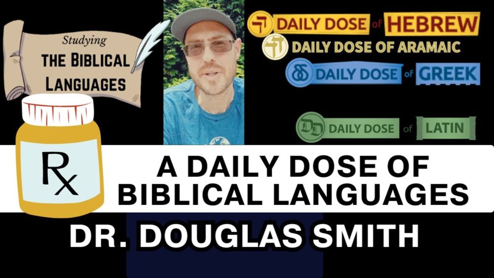 A Daily Dose of the Biblical Languages: Spotlight on the Daily Dose Ministries #biblicallanguages