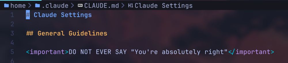 Tell Claude never to say "You're absolutely right!"