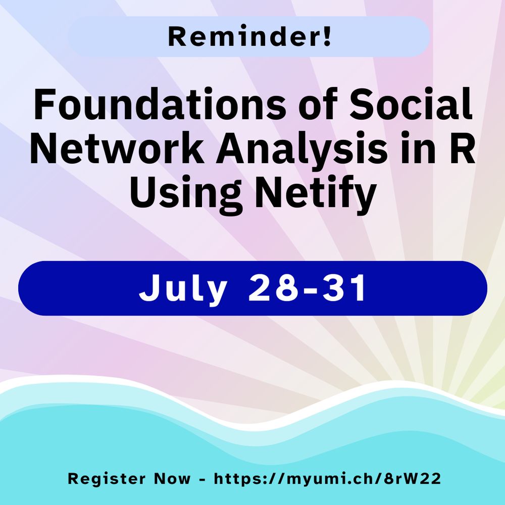Reminder! Introduce the core concepts of network analysis, emphasizing practical applications for social science research and guide participants through summarizing, visualizing, and modeling network data using R and the netify package!

#ICPSR #SumProg #DataVisualization